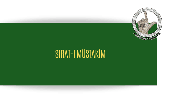 sırat-müstakim-nedir