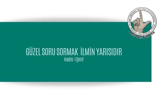 güzel-soru-sormak-hadis