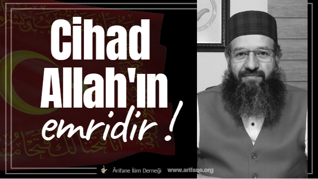 cihad Allah'ın emridir